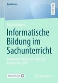 Backhaus |  Informatische Bildung im Sachunterricht | Buch |  Sack Fachmedien
