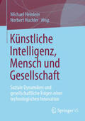 Heinlein / Huchler |  Künstliche Intelligenz, Mensch und Gesellschaft | eBook | Sack Fachmedien