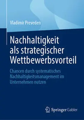Preveden |  Nachhaltigkeit als strategischer Wettbewerbsvorteil | eBook | Sack Fachmedien