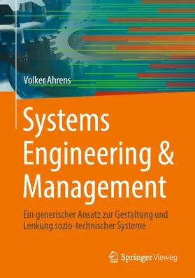 Ahrens |  Systems Engineering & Management | Buch |  Sack Fachmedien