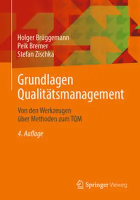 Brüggemann / Zischka / Bremer |  Grundlagen Qualitätsmanagement | Buch |  Sack Fachmedien