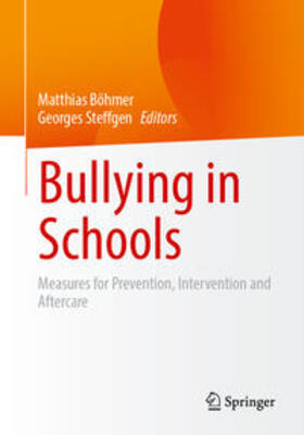 Böhmer / Steffgen |  Bullying in Schools | eBook | Sack Fachmedien
