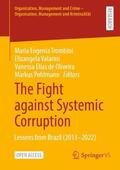 Trombini / Valarini / Elias de Oliveira |  The Fight against Systemic Corruption | Buch |  Sack Fachmedien