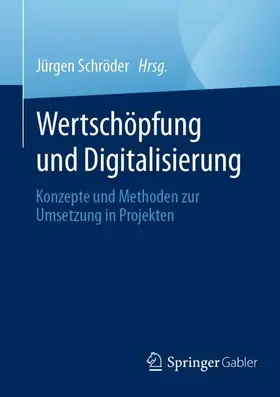 Schröder |  Wertschöpfung und Digitalisierung | Buch |  Sack Fachmedien