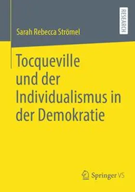 Strömel | Tocqueville und der Individualismus in der Demokratie | E-Book | www.sack.de
