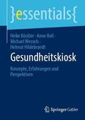 Köckler / Hildebrandt / Roll |  Gesundheitskiosk | Buch |  Sack Fachmedien