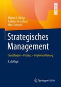 Welge / Al-Laham / Eulerich |  Strategisches Management | Buch |  Sack Fachmedien