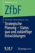 Kohlhaas / Strauß |  Strategische Planung - Status quo und zukünftige Entwicklungen | Buch |  Sack Fachmedien