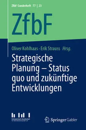 Kohlhaas / Strauss |  Strategische Planung – Status quo und zukünftige Entwicklungen | eBook | Sack Fachmedien