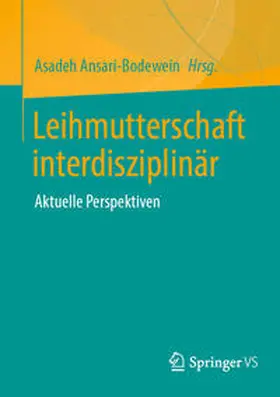 Ansari-Bodewein / Ansari |  Leihmutterschaft interdisziplinär | Buch |  Sack Fachmedien