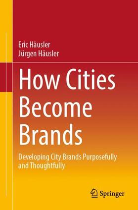 Häusler |  How Cities Become Brands | Buch |  Sack Fachmedien