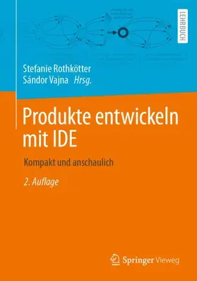 Rothkötter / Vajna |  Produkte entwickeln mit IDE | Buch |  Sack Fachmedien