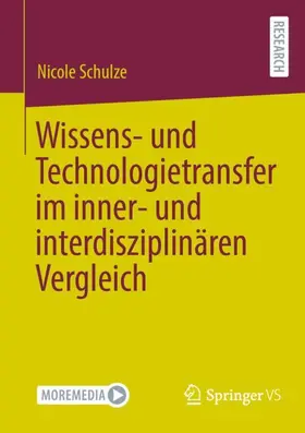 Schulze |  Wissens- und Technologietransfer im inner- und interdisziplinären Vergleich | Buch |  Sack Fachmedien