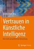Schork |  Vertrauen in Künstliche Intelligenz | Buch |  Sack Fachmedien