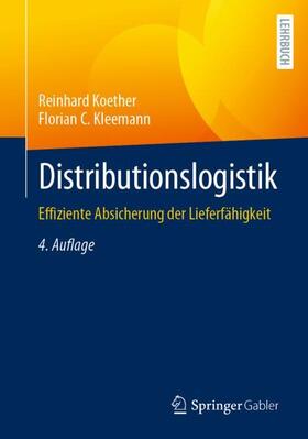Kleemann / Koether | Distributionslogistik | Buch | 978-3-658-43822-7 | sack.de