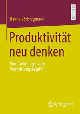 Schragmann | Produktivität neu denken | E-Book | www.sack.de