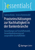 Kiszka / Hastenteufel |  Praxiseinschätzungen zur Nachhaltigkeit in der Bankenbranche | eBook | Sack Fachmedien