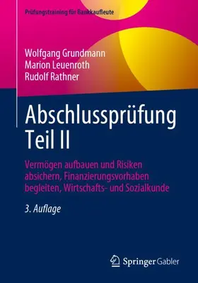 Grundmann / Rathner / Leuenroth |  Abschlussprüfung Teil II | Buch |  Sack Fachmedien