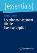 Sommer |  Locationmanagement für die Eventkonzeption | Buch |  Sack Fachmedien