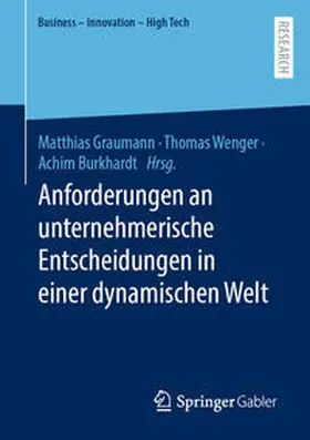 Graumann / Wenger / Burkhardt | Anforderungen an unternehmerische Entscheidungen in einer dynamischen Welt | E-Book | www.sack.de