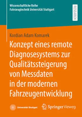 Komarek | Konzept eines remote Diagnosesystems zur Qualitätssteigerung von Messdaten in der modernen Fahrzeugentwicklung | E-Book | www.sack.de
