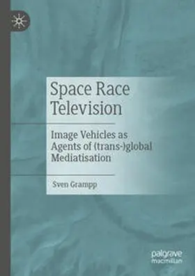 Grampp | Space Race Television | E-Book | www.sack.de