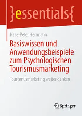 Herrmann | Basiswissen und Anwendungsbeispiele zum Psychologischen Tourismusmarketing | E-Book | www.sack.de