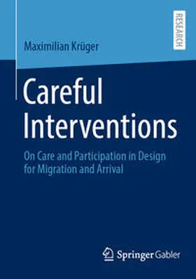 Krüger | Careful Interventions | Buch | 978-3-658-44008-4 | sack.de