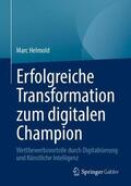 Helmold |  Erfolgreiche Transformation zum digitalen Champion | Buch |  Sack Fachmedien