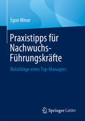 Minar | Praxistipps für Nachwuchs-Führungskräfte | E-Book | www.sack.de