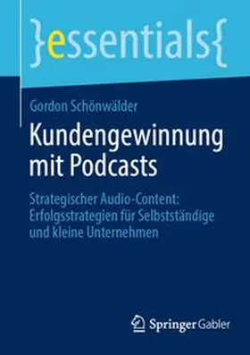 Schönwälder | Kundengewinnung mit Podcasts | E-Book | www.sack.de