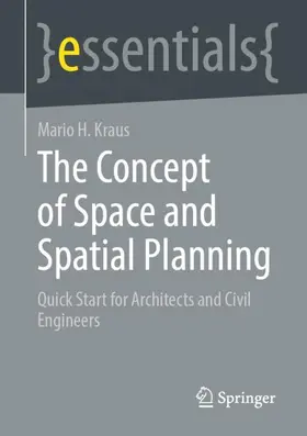 Kraus |  The Concept of Space and Spatial Planning | Buch |  Sack Fachmedien