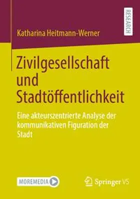 Heitmann-Werner | Zivilgesellschaft und Stadtöffentlichkeit | E-Book | www.sack.de