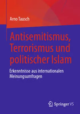 Tausch |  Antisemitismus, Terrorismus und politischer Islam | eBook | Sack Fachmedien
