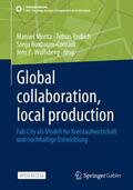 Moritz / Redlich / Buxbaum-Conradi |  Global collaboration, local production | Buch |  Sack Fachmedien