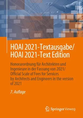 Springer Fachmedien Wiesbaden | HOAI 2021-Textausgabe/HOAI 2021-Text Edition | Buch | 978-3-658-44115-9 | sack.de