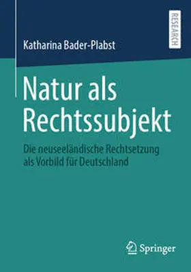 Bader-Plabst | Natur als Rechtssubjekt | Buch | 978-3-658-44119-7 | sack.de