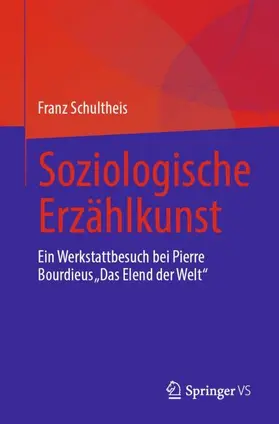 Schultheis |  Soziologische Erzählkunst | Buch |  Sack Fachmedien