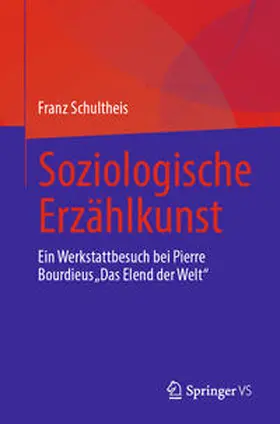 Schultheis |  Soziologische Erzählkunst | eBook | Sack Fachmedien