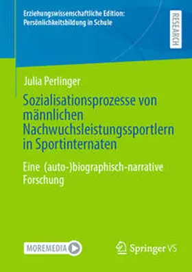 Perlinger |  Sozialisationsprozesse von männlichen Nachwuchsleistungssportlern in Sportinternaten | eBook | Sack Fachmedien