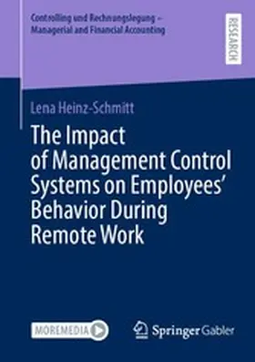 Heinz-Schmitt |  The Impact of Management Control Systems on Employees’ Behavior During Remote Work | eBook | Sack Fachmedien