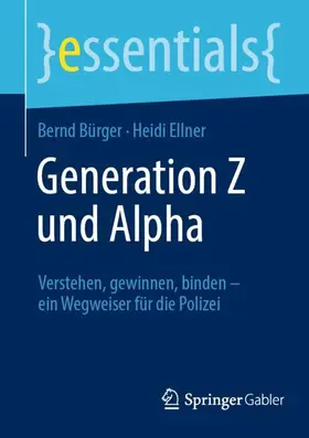 Ellner / Bürger |  Generation Z und Alpha | Buch |  Sack Fachmedien