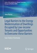 Karras |  Legal barriers to the energy modernisation of dwellings occupied by low-income tenants and opportunities to overcome these barriers | Buch |  Sack Fachmedien