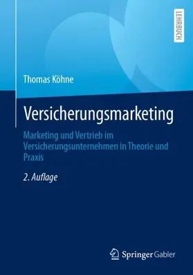 Köhne | Versicherungsmarketing | Buch | 978-3-658-44215-6 | sack.de