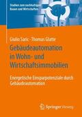 Glatte / Saric |  Gebäudeautomation in Wohn- und Wirtschaftsimmobilien | Buch |  Sack Fachmedien
