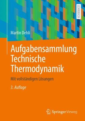 Dehli |  Aufgabensammlung Technische Thermodynamik | Buch |  Sack Fachmedien