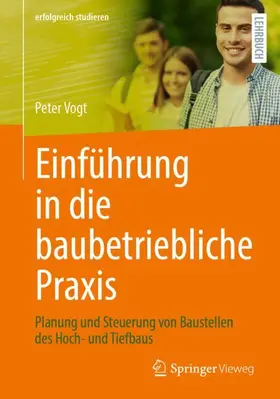 Vogt |  Einführung in die baubetriebliche Praxis | Buch |  Sack Fachmedien