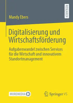 Ebers |  Digitalisierung und Wirtschaftsförderung | Buch |  Sack Fachmedien