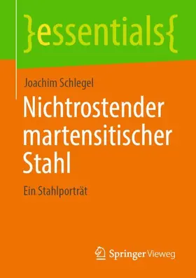 Schlegel |  Nichtrostender martensitischer Stahl | Buch |  Sack Fachmedien