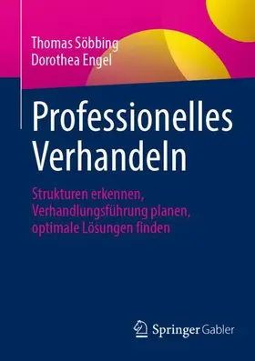 Engel / Söbbing | Professionelles Verhandeln | Buch | 978-3-658-44273-6 | sack.de